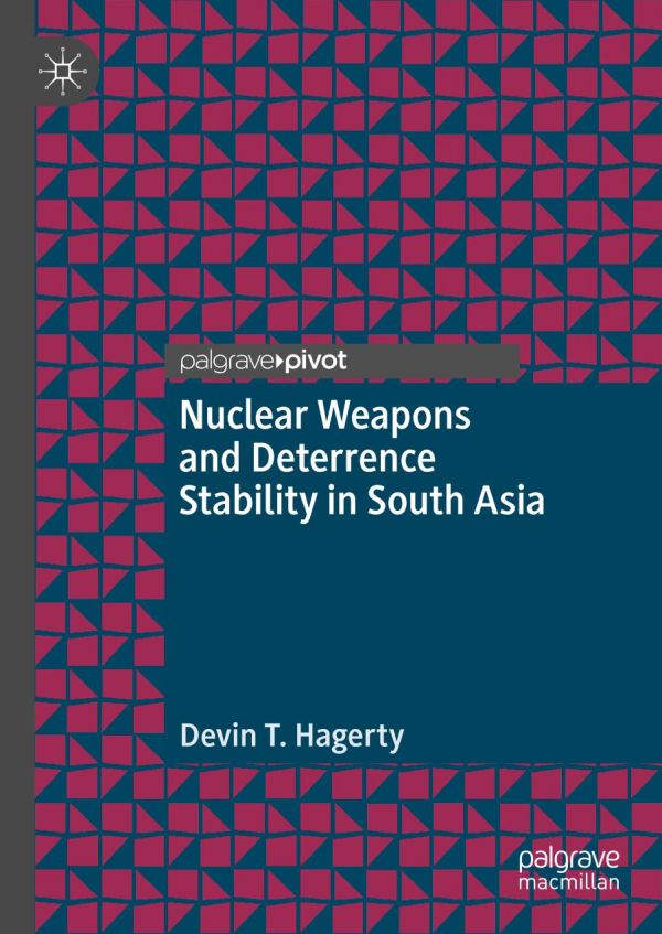 Nuclear weapons and deterrence stability in South Asia