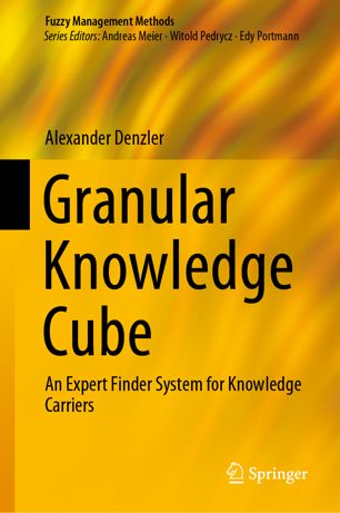 Granular knowledge cubes : an expert finder system for knowledge carriers