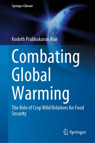 Combating Global Warming : The Role of Crop Wild Relatives for Food Security