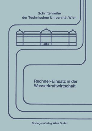 Rechner-Einsatz in der Wasserkraftwirtschaft