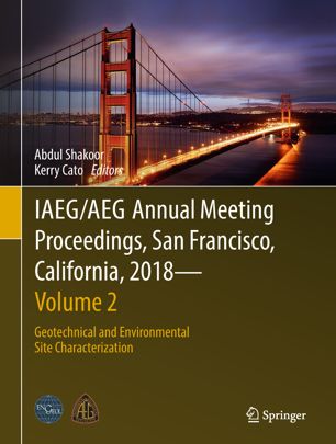 IAEG/AEG Annual Meeting Proceedings, San Francisco, California, 2018 - Volume 2 : Geotechnical and Environmental Site Characterization