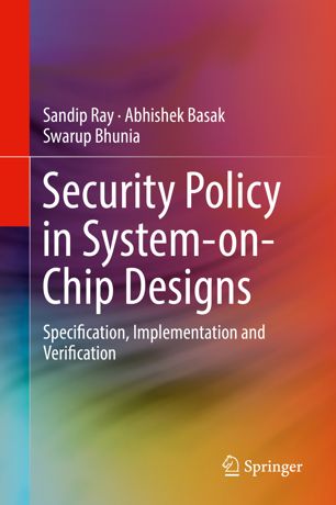 SECURITY POLICY IN SYSTEM-ON-CHIP : specification, implementation and verification.