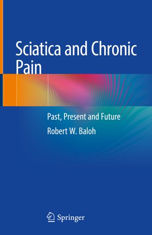 Sciatica and chronic pain : past, present and future