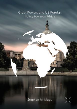 Great powers and US foreign policy towards Africa