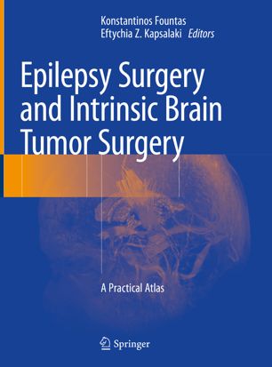 Epilepsy surgery and intrinsic brain tumor surgery : a practical atlas