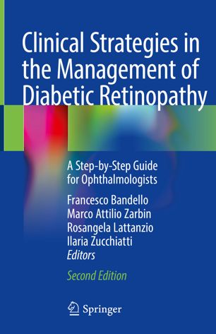 Clinical strategies in the management of diabetic retinopathy : a step-by-step guide for ophthalmologists