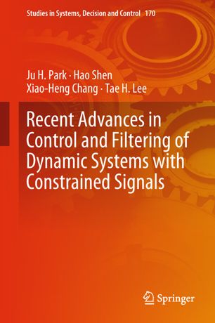 Recent advances in control and filtering of dynamic systems with constrained signals