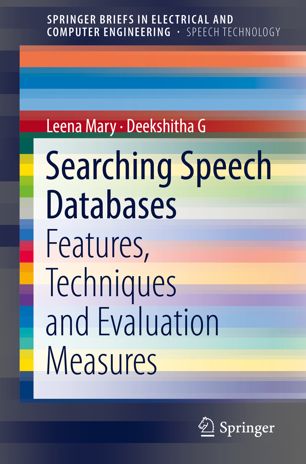 Searching speech databases : features, techniques and evaluation measures