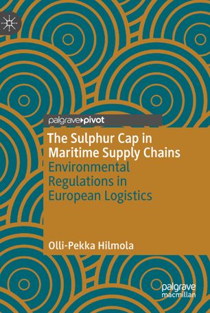 The sulphur cap in maritime supply chains : environmental regulations in European logistics