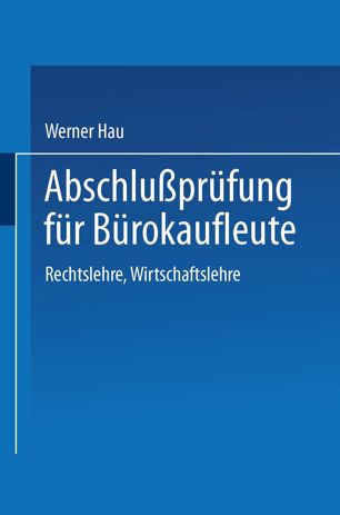 Abschlussprüfung für Bürokaufleute Rechtslehre, Wirtschaftslehre