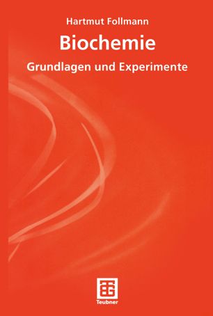 Biochemie Grundlagen und Experimente