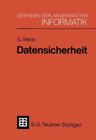 Datensicherheit : Methoden, Massnahmen und Auswirkungen des Schutzes von Informationen