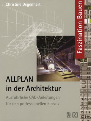 ALLPLAN in der Architektur ausführliche CAD-Anleitungen für den professionellen Einsatz