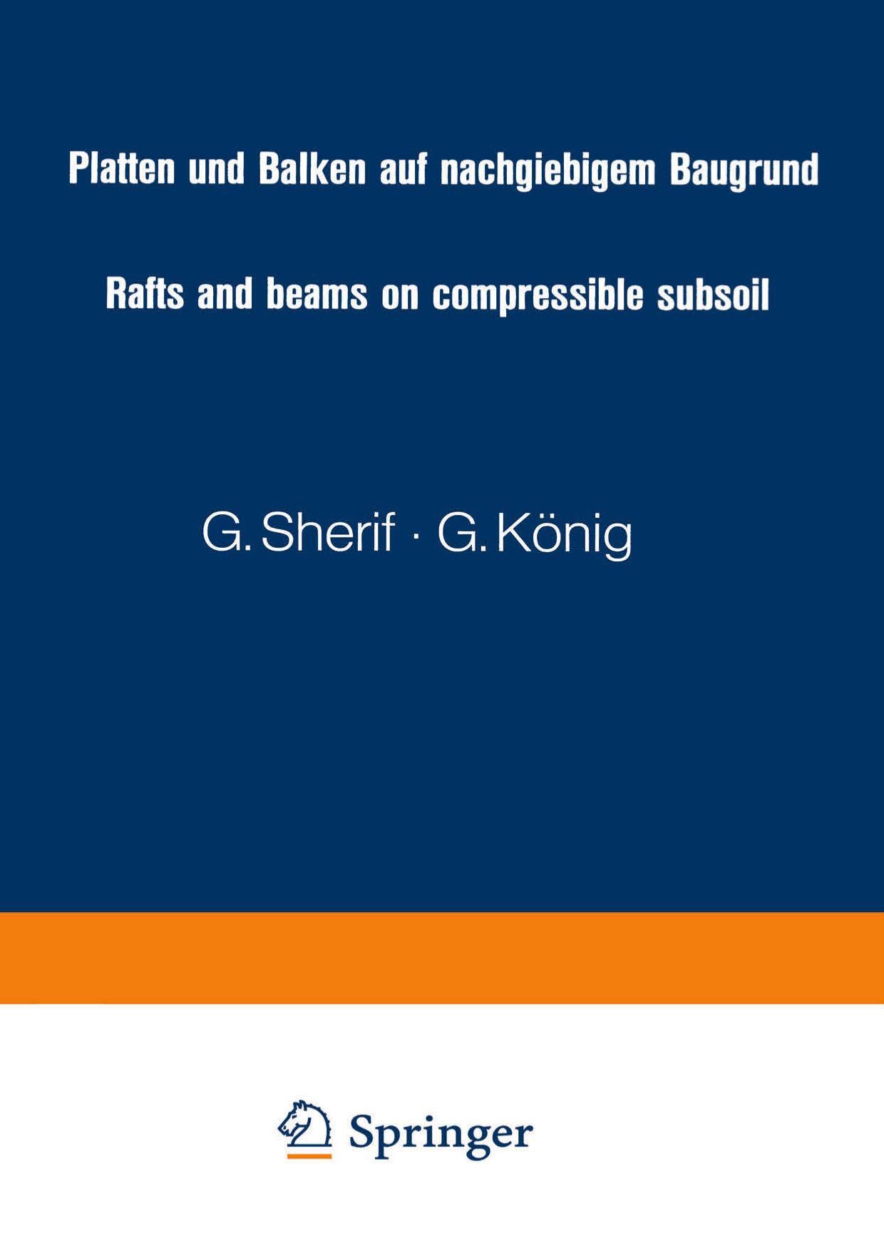 Rafts and beams on compressible subsoil : tables for the calculation of soil pressure, settlement, shear forces and moments according to the modulus of compressibility-method