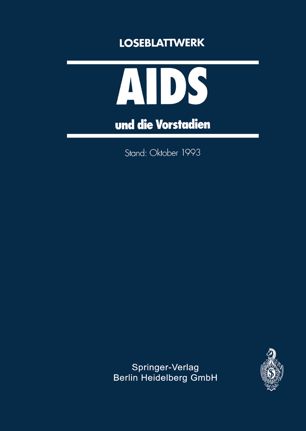 AIDS und die Vorstadien: Ein Leitfaden für Praxis und Klinik