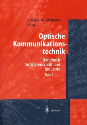 Optische Kommunikationstechnik : Handbuch für Wissenschaft und Industrie