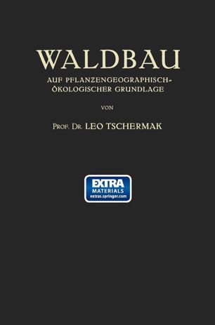 Waldbau auf Pflanzengeographisch-Ökologischer Grundlage
