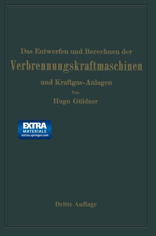 Das Entwerfen und Berechnen der Verbrennungskraftmaschinen und Kraftgas-Anlagen