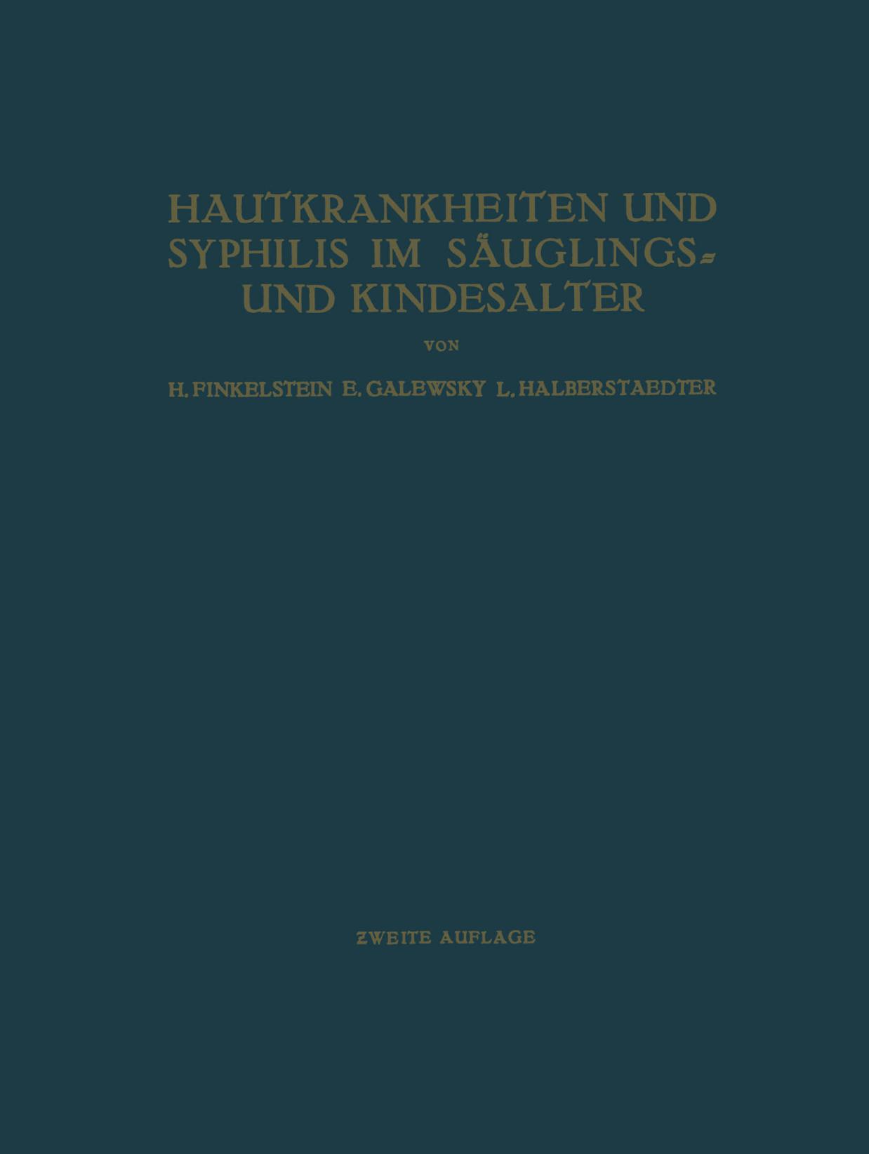 Hautkrankheiten und Syphilis im Säuglings- und Kindesalter: Ein Atlas