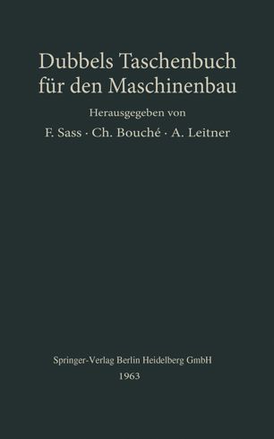 Heinrich] Dubbels Taschenbuch für den Maschinenbau