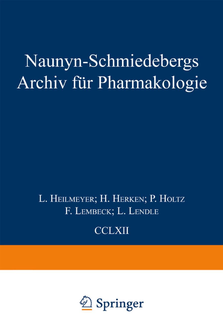 Naunyn Schmiedebergs Archiv für Pharmakologie: Band 262 Band 263 Band 264 Band 265