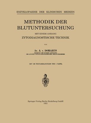 Methodik der Blutuntersuchung: Mit einem Anhang Zytodiagnostische Technik