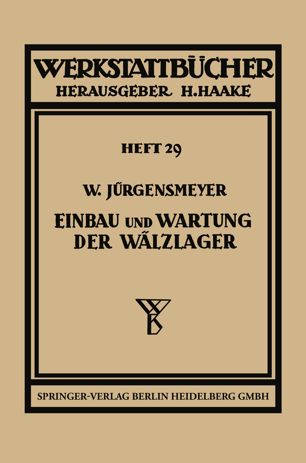 Einbau und Wartung der Wälzlager