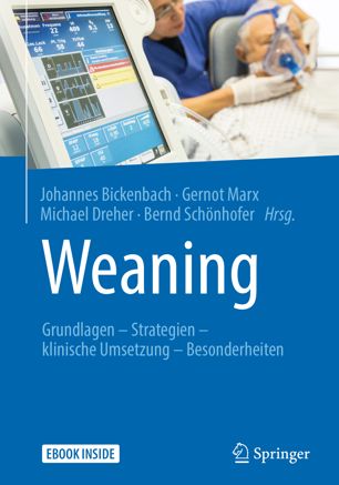 Weaning Grundlagen - Strategien - Klinische Umsetzung - Besonderheiten Includes Digital Download.