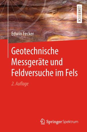 Geotechnische Messgeräte und Feldversuche im Fels