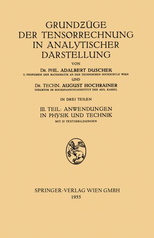 Grundzüge der Tensorrechnung in analytischer Darstellung Teil 3: Anwendungen in Physik und Technik