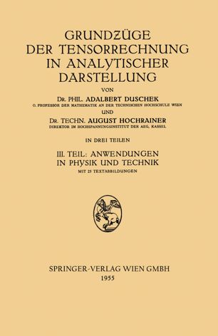 Grundzüge der Tensorrechnung in analytischer Darstellung Teil 3: Anwendungen in Physik und Technik