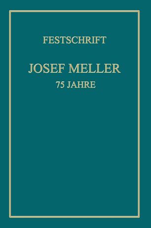 Festschrift Josef Meller: 75 Jahre