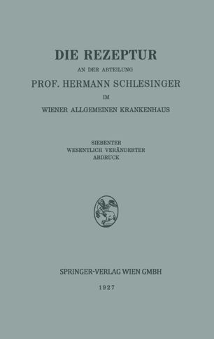 Die Rezeptur an der Abteilung Prof. Hermann Schlesinger im Wiener Allgemeinen Krankenhaus