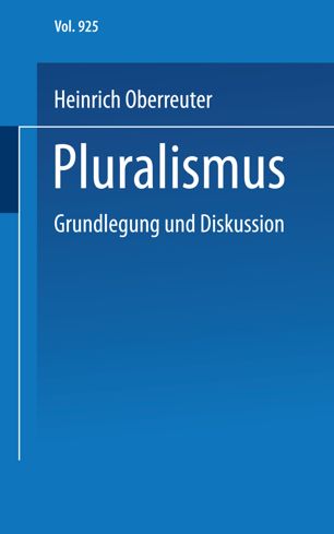 Pluralismus : Grundlegung und Diskussion