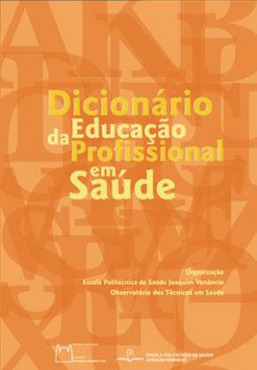 Dicionário da educação profissional em sáude