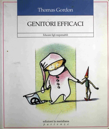 Genitori efficaci : educare figli responsabili