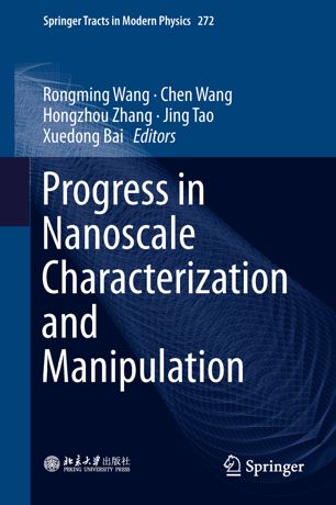 Progress in nanoscale characterization and manipulation