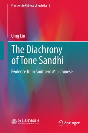 The diachrony of Tone Sandhi : evidence from southern Min Chinese