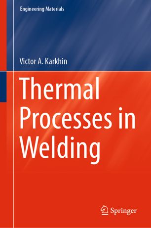 Thermal processes in welding