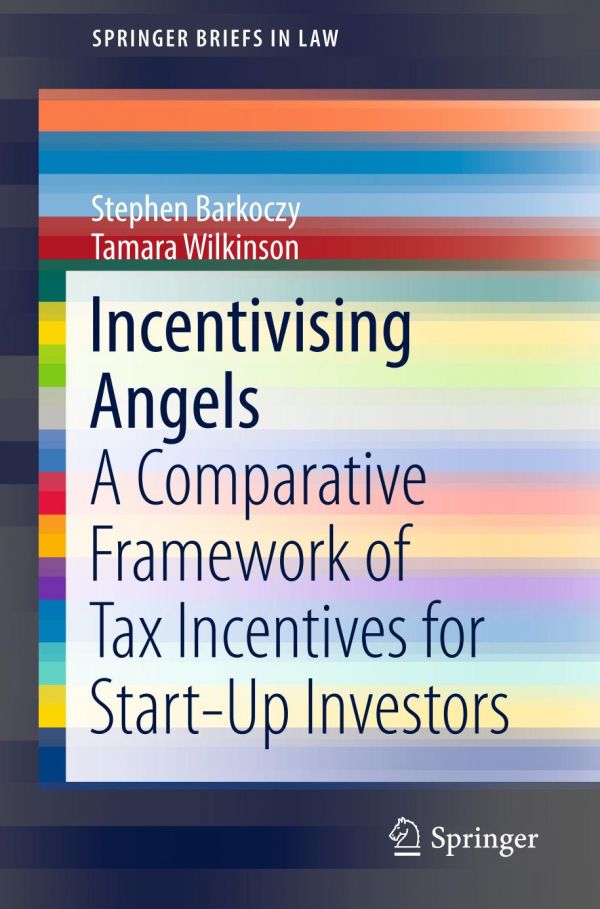 Incentivising angels a comparative framework of tax incentives for start-up investors