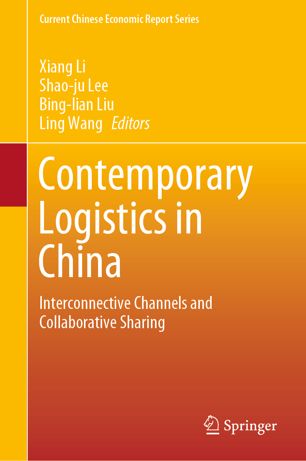 Contemporary logistics in China : interconnective channels and collaborative sharing