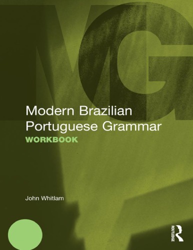 Modern Brazilian Portuguese grammar : workbook