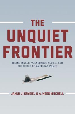 The Unquiet Frontier