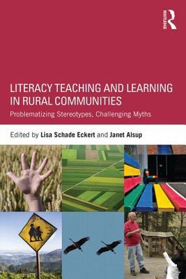 Literacy Teaching and Learning in Rural Communities