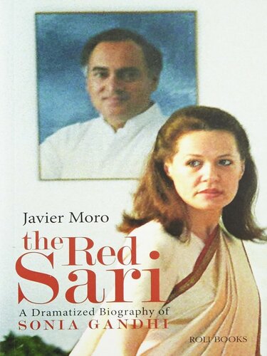 The Red Sari: A Dramatized Biography of Sonia Gandhi