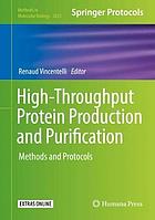 High-Throughput Protein Production and Purification