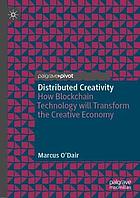 Blockchain Technology and the Creative Industries
