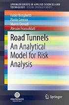 Road Tunnels : An Analytical Model for Risk Analysis