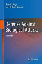 Defense against biological attacks