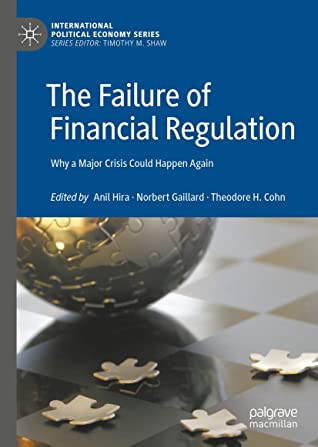 The Failure of Financial Regulation